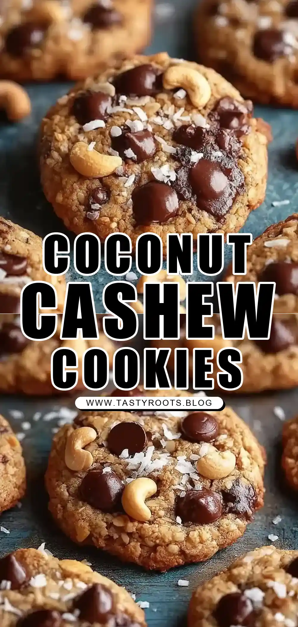 Easy Coconut Cashew Chocolate Chip Cookies Recipe — Your New Favorite Homemade Treat