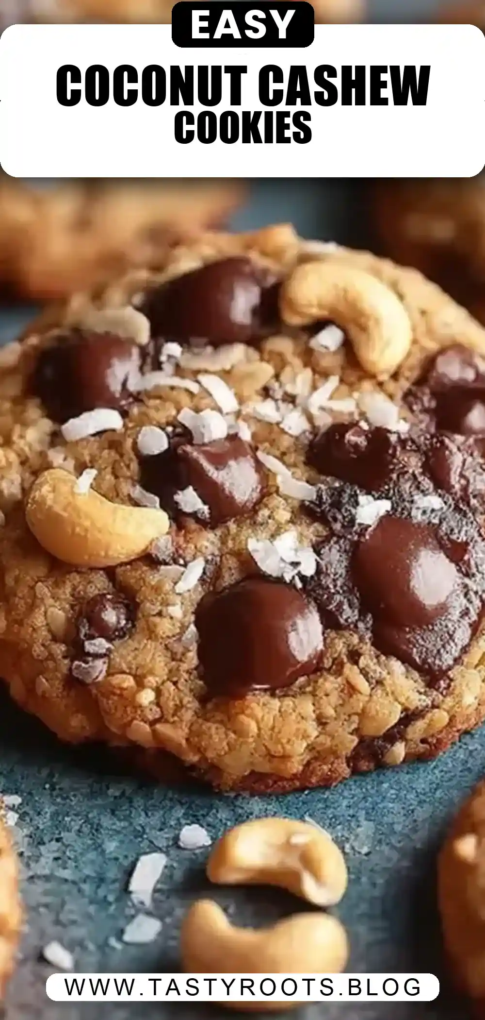 Easy Coconut Cashew Chocolate Chip Cookies Recipe — Your New Favorite Homemade Treat