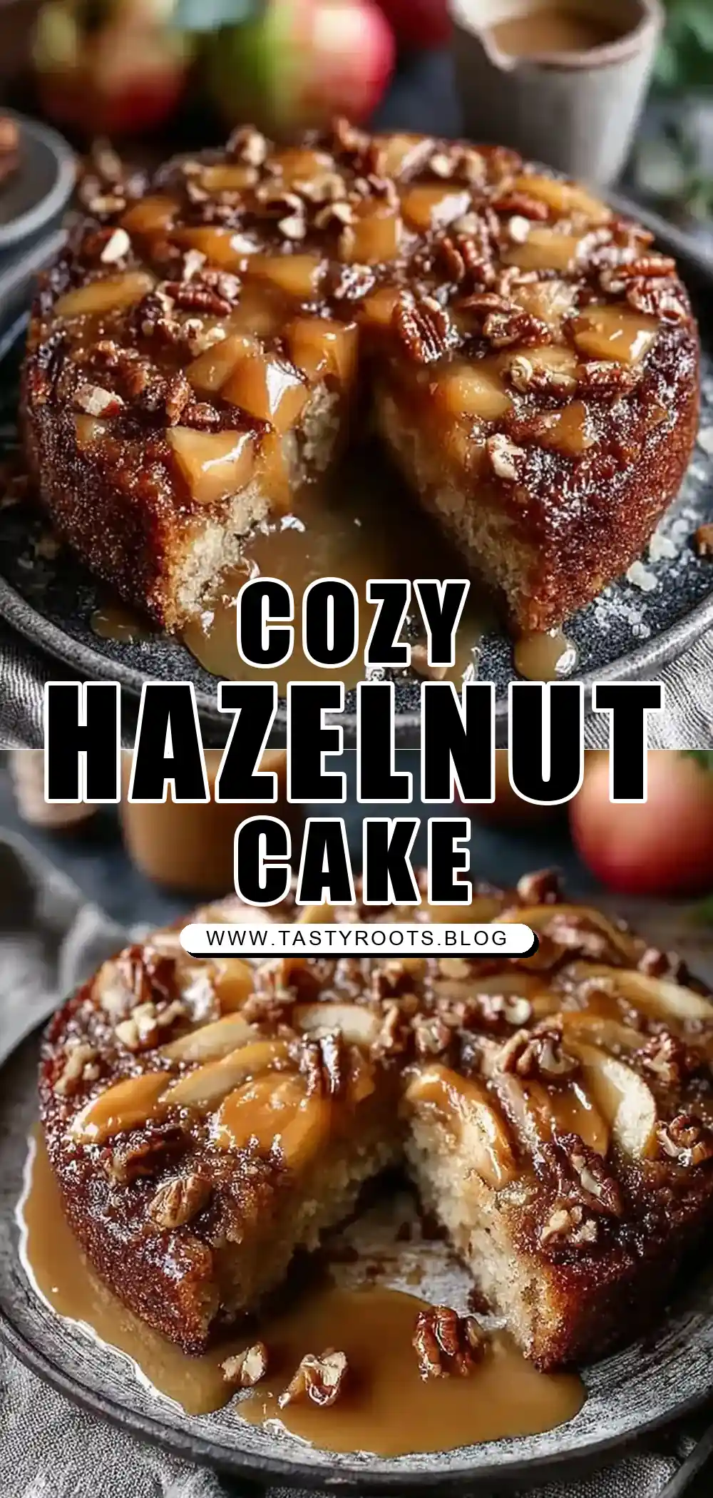Hazelnut Apple Cake with Warm Toffee Sauce: A Cozy Fall Dessert You’ll Crave All Year