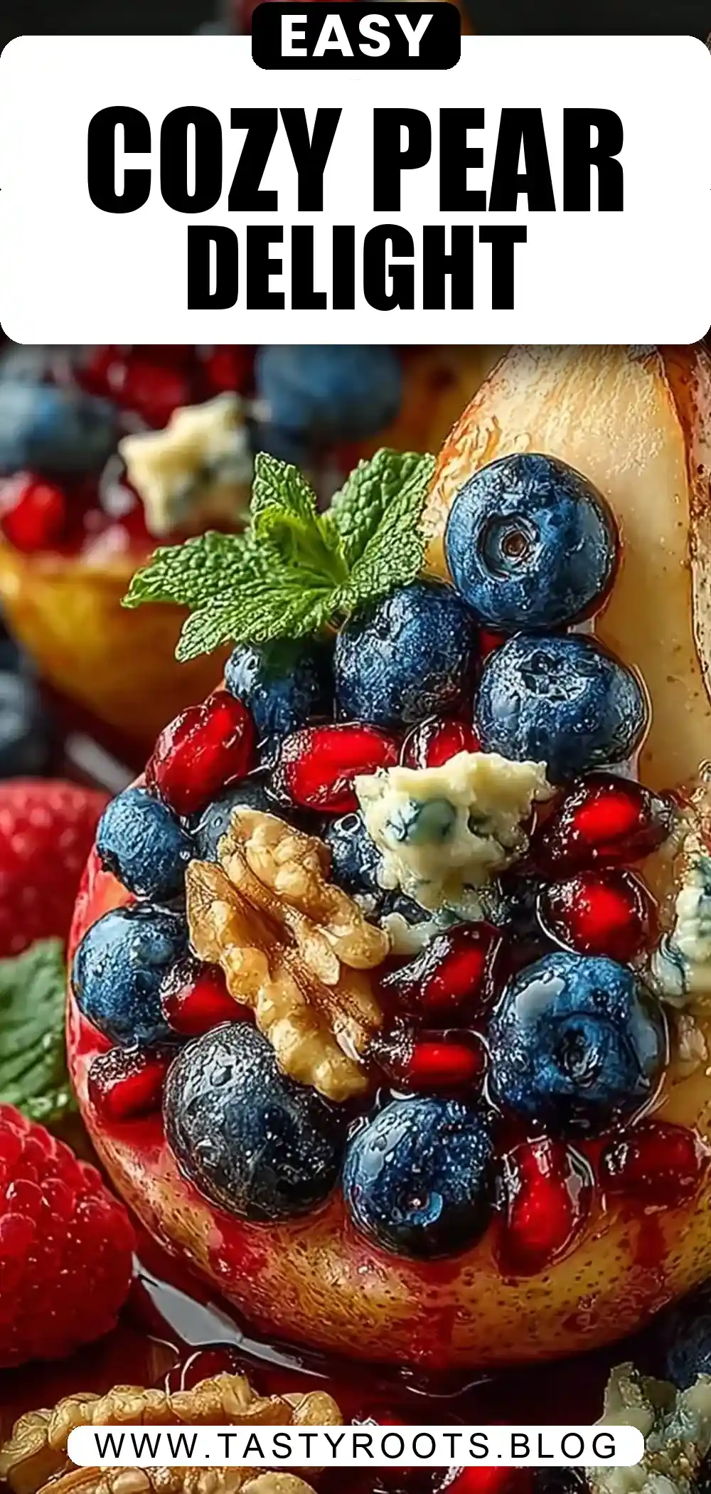 Warm Baked Pear with Berries, Walnuts & Blue Cheese – A Cozy, Flavor-Rich Delight