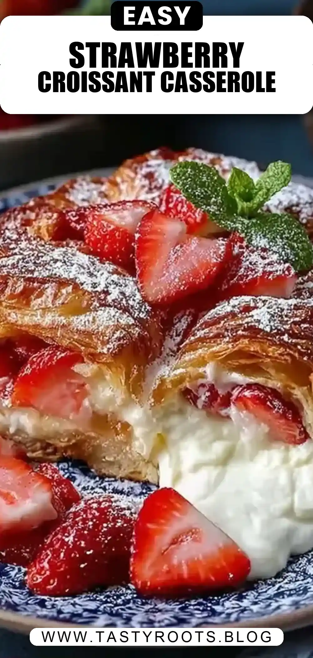 Strawberry Croissant French Toast Casserole: A Comforting Brunch Delight