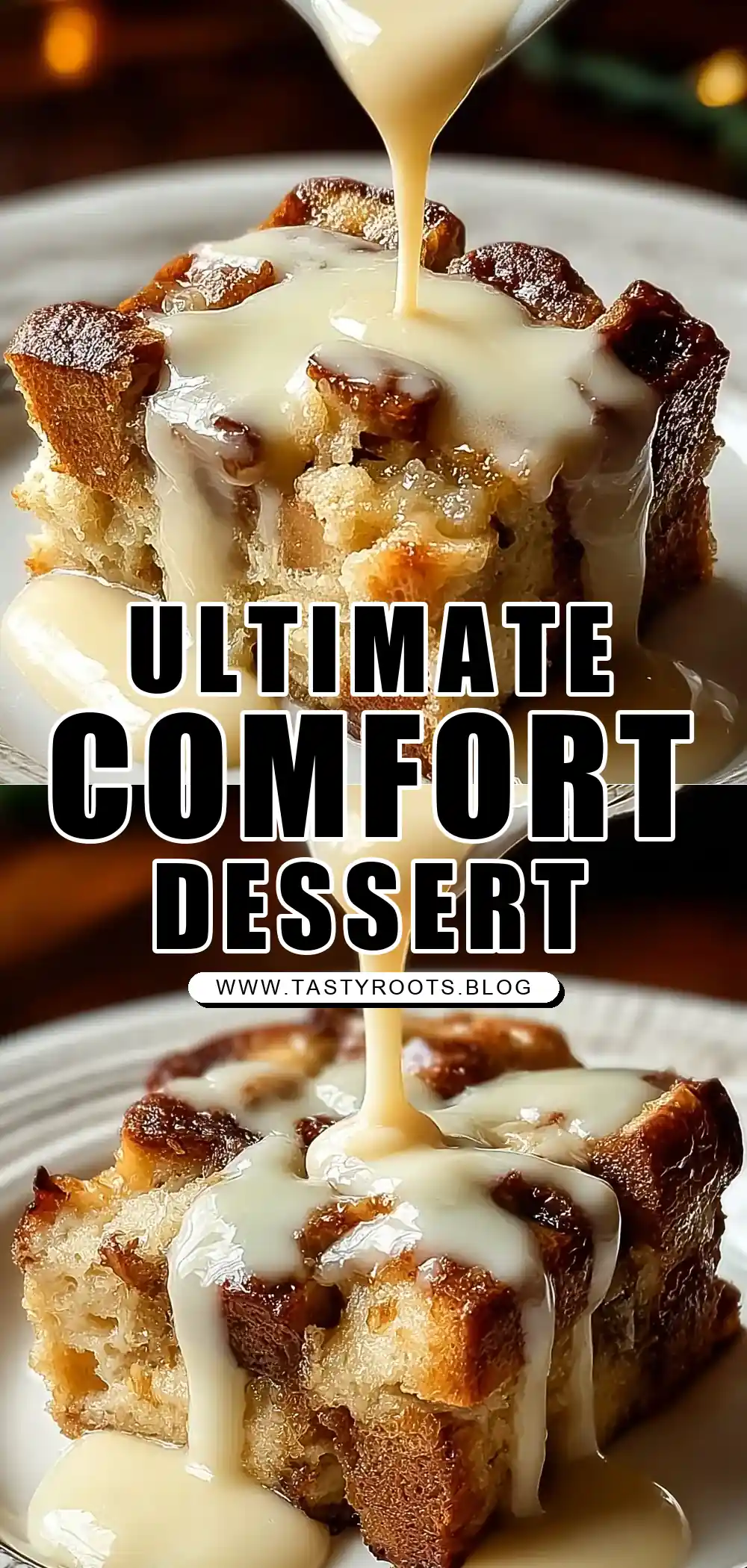 Bread Pudding with Vanilla Sauce: The Ultimate Comfort Dessert
