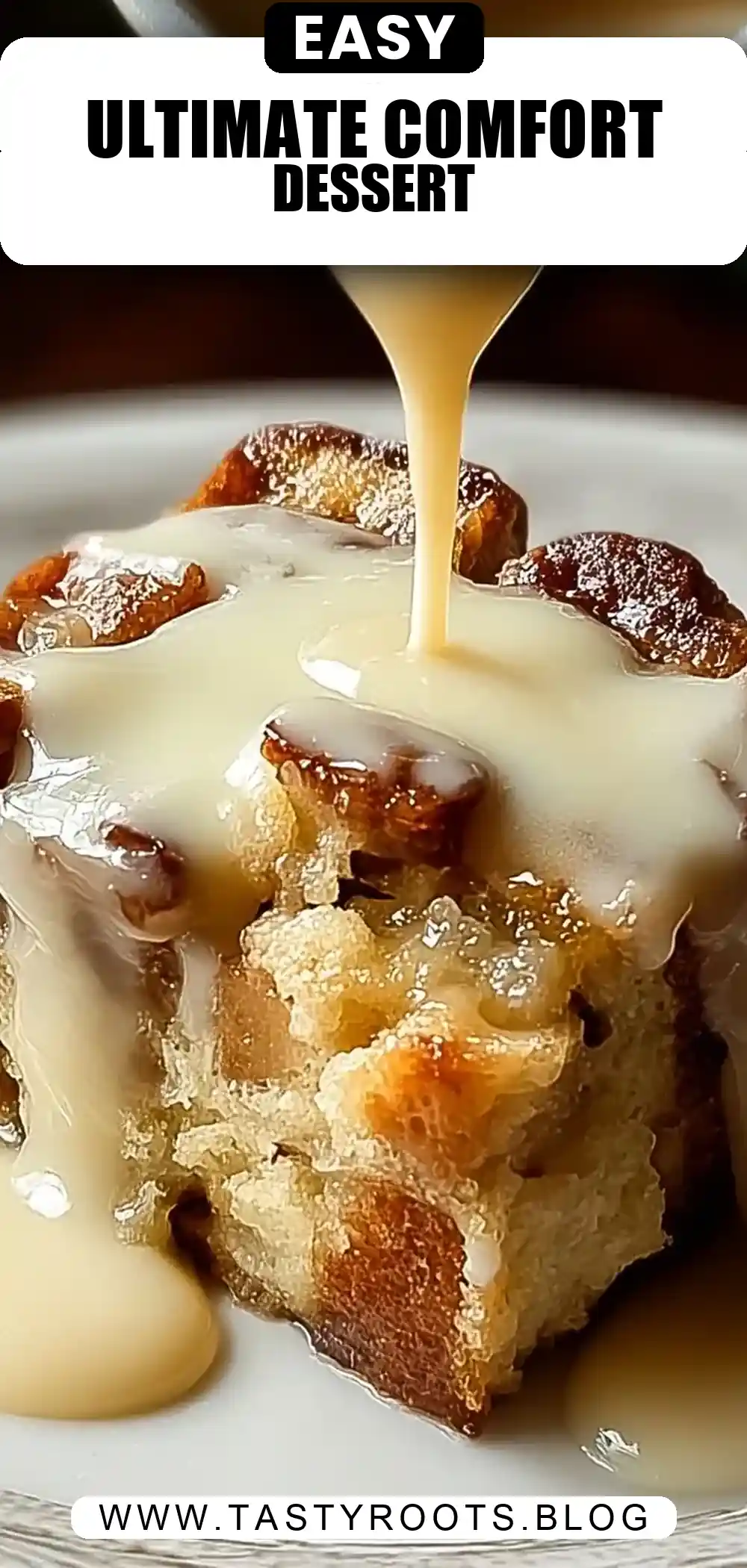 Bread Pudding with Vanilla Sauce: The Ultimate Comfort Dessert